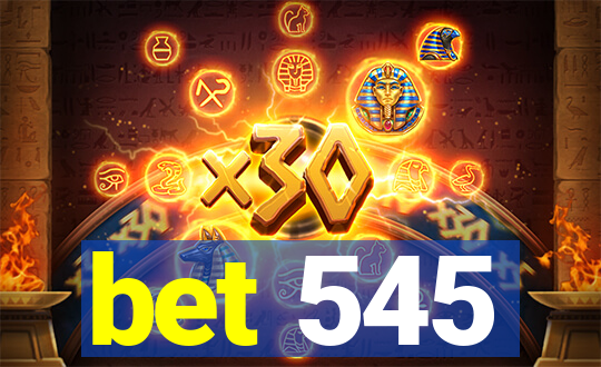 bet 545